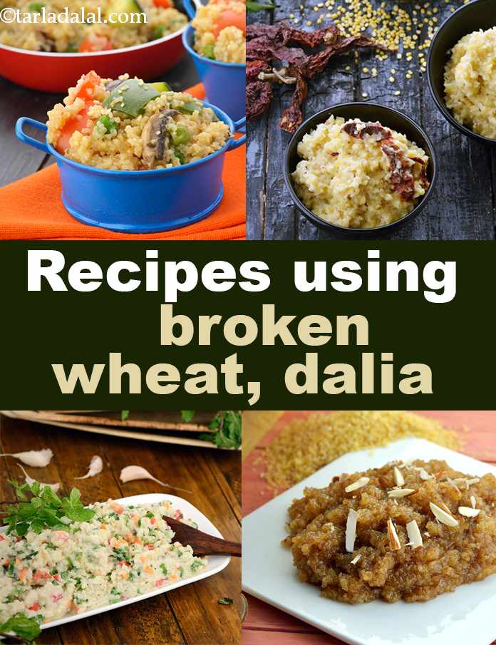 117 broken wheat recipes | Dalia,Lapsi, Fada Recipe | Tarladalal.com